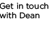 Get in Touch With Dean